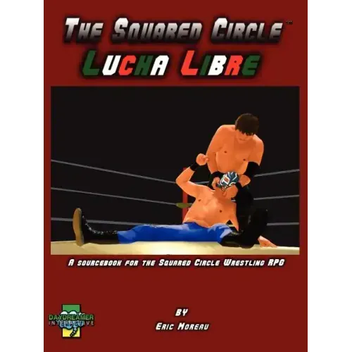 The Squared Circle: Lucha Libre