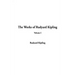 The Works of Rudyard Kipling: Volume I