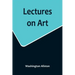 Lectures on Art