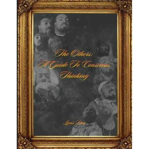 The Others: A Guide to Conscious Thinking