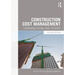 Construction Cost Management: Learning from Case Studies