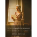 Love and Friendship and Other Early Works: Jane Austen's earliest writings