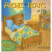 Archie the Bear - First Day at Pre-School: Helping Children Feel Confident, Calm and Ready for Pre-school
