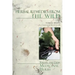 Herbal Remedies from the Wild: Finding and Using Medicinal Herbs