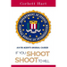 If You Shoot, Shoot to Kill