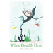 When Dead Is Dead
