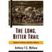 The Long, Bitter Trail