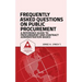 Frequently Asked Questions on Public Procurement: A Reference Guide to Procurement and Contract Administration Basics