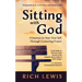 Sitting with God: A Journey to Your True Self Through Centering Prayer