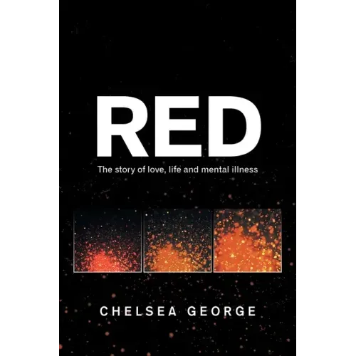 Red: The Story of Love, Life and Mental Illness