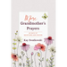 More Grandmother's Prayers: 60 Days of Devotions and Prayer