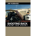 Shooting Back from the Heart