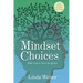Mindset Choices: With Vision from Scripture
