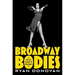 Broadway Bodies: A Critical History of Conformity