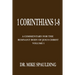 1 Corinthians 1-8: A Commentary For The Remnant Body of Jesus Christ, Volume 1