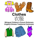 English-Chinese Traditional Cantonese Clothes Bilingual Children's Picture Dictionary