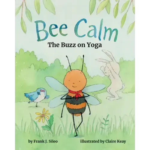 Bee Calm: The Buzz of Yoga