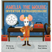 Amelia the Mouse: Inventor Extraordinaire