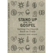 Stand Up for the Gospel: Getting the Church Back on Track