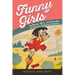 Funny Girls: Guffaws, Guts, and Gender in Classic American Comics