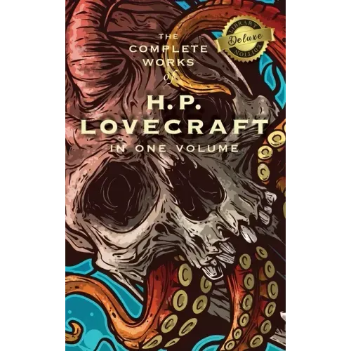 The Complete Works of H. P. Lovecraft (Deluxe Library Edition)