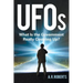 UFOs: What Is the Government Really Covering Up?