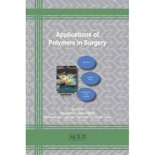 Applications of Polymers in Surgery