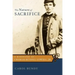 The Nature of Sacrifice: A Biography of Charles Russell Lowell, Jr., 1835-64