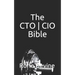The CTO ] CIO Bible: The Mission Objectives Strategies And Tactics Needed To Be A Super Successful CTO ] CIO