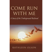Come Run with Me: A Story of the Underground Railroad