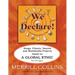We Declare!: Songs, Chants, Dances and Multimedia Projects based on A Global Ethic