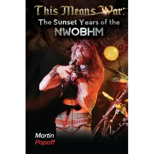 This Means War: The Sunset Years of NWOBHM