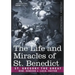 The Life and Miracles of St. Benedict