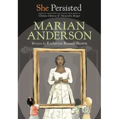 She Persisted: Marian Anderson