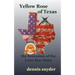 Yellow Rose of Texas: The Secession of the Lone Star State