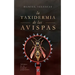 La taxidermia de las avispas: Informes de un hospital psiquiátrico