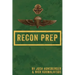 Marine Recon Prep: Basic Reconnaissance Course 12 Week Training Guide