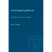 Unwrapping Balzac: A Reading of La Peau de Chagrin