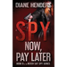 Spy Now, Pay Later