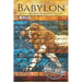 Babylon: A History From Beginning to End