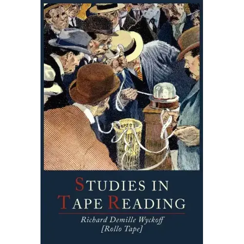 Studies in Tape Reading