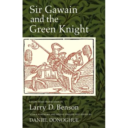 Sir Gawain and the Green Knight: A Close Verse Translation