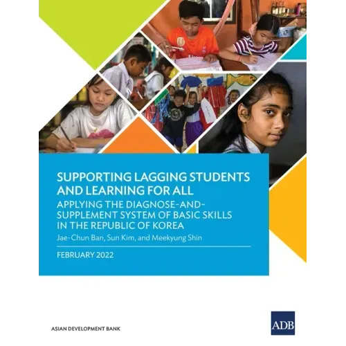 Supporting Lagging Students and Learning for All: Applying the Diagnose-And-Supplement System of Basic Skills in the Republic of Korea