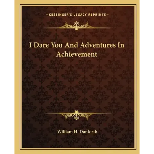I Dare You and Adventures in Achievement