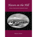 Haven on the Hill: The History of North Carolina's Dorothea Dix Hospital