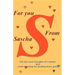 For You from Sascha: Old and New Thoughts of Comfort and Understanding for Healing from Grief