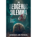The Hedgehog Dilemma