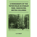 A Monograph of the Totem-Poles in Stanley Park, Vancouver, British Columbia