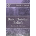 Basic Christian Beliefs: Revised Edition