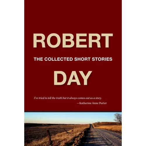 Robert Day: The Collected Short Stories